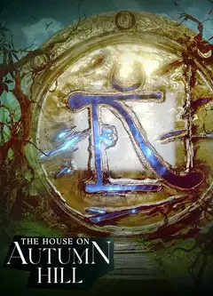 The House on Autumn Hill