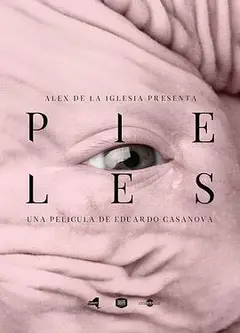 肌肤 Pieles