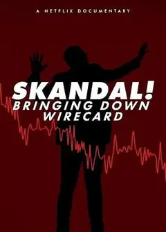 金融丑闻：揭发Wirecard诈骗案