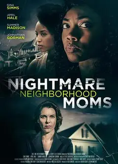 NightmareNeighborhoodMoms