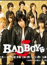 BAD BOYS J
